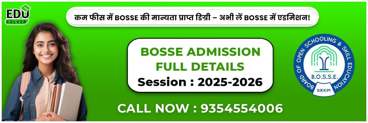 BOSSE Admission 2025: Apply Now for 10th & 12th Open Schooling | Complete Guide