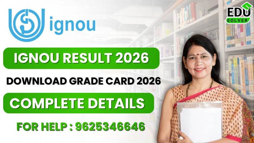 IGNOU Result 2026  Direct Link, Grade Card & Marksheet